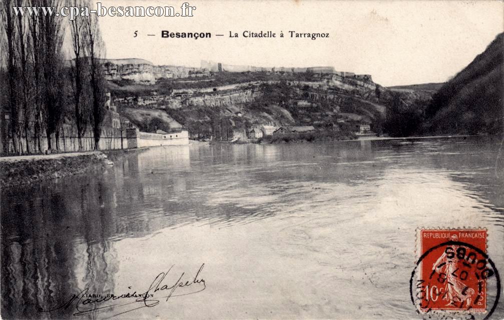 5 - Besançon - La Citadelle à Tarragnoz
